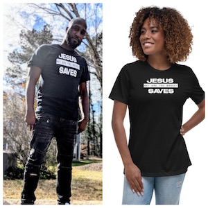 Jesus Saves T-Shirt