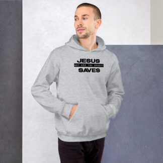 Jesus Saves Gray & Black Hoodie